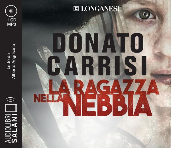 Produktbild: La ragazza nella nebbia letto da Alberto Angrisano. Audiolibro. CD Audio formato MP3