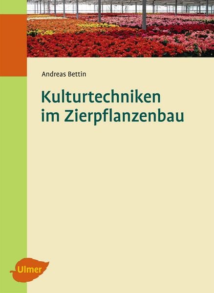 Produktbild: Kulturtechniken im Zierpflanzenbau