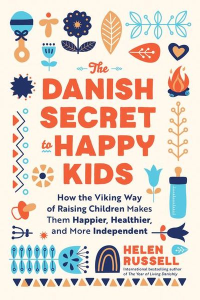 Produktbild: The Danish Secret to Happy Kids