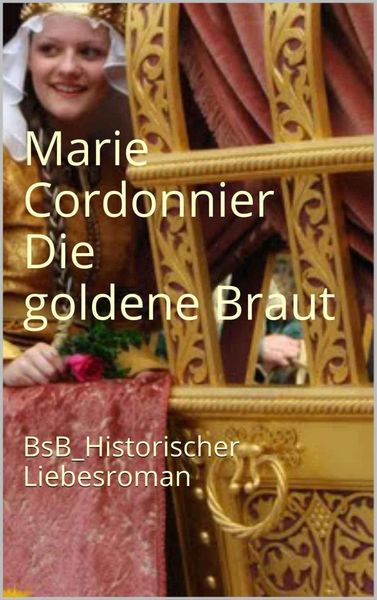 Produktbild: Die goldene Braut