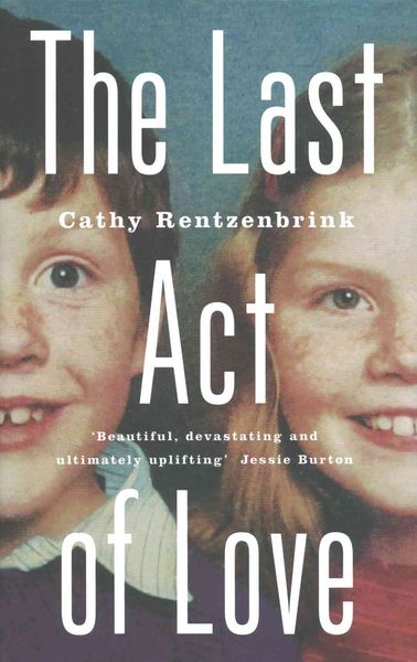 Produktbild: Rentzenbrink, C: The Last Act of Love