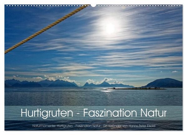 Produktbild: Hurtigruten - Faszination Natur (Wandkalender 2026 DIN A2 quer), CALVENDO Monatskalender