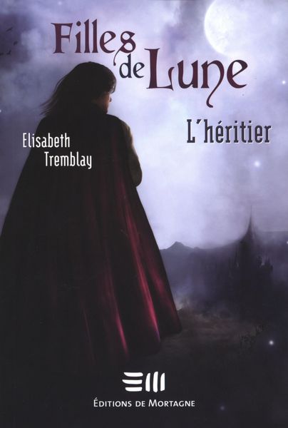 Produktbild: Filles de Lune 5 : L'h&eacute;ritier
