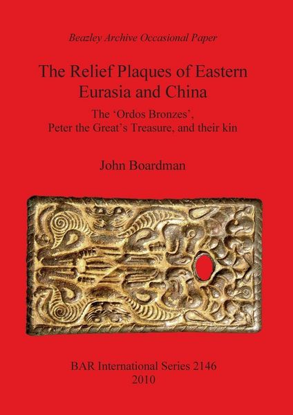 Produktbild: The Relief Plaques of Eastern Eurasia and China