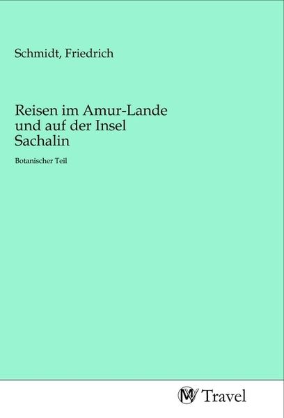Produktbild: Reisen im Amur-Lande und auf der Insel Sachalin