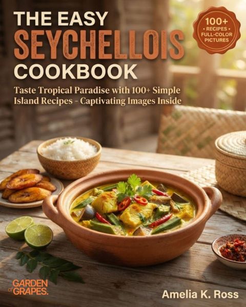 Produktbild: The Easy Seychellois Cookbook