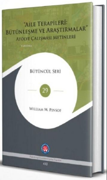 Produktbild: Aile Terapileri B&uuml;t&uuml;nlesme ve Arastirmalar - At&ouml;lye Calismasi Metinleri Ciltli