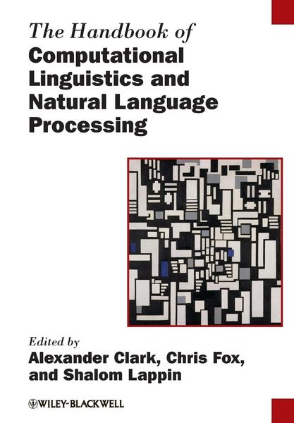Produktbild: The Handbook of Computational Linguistics and Natural Language Processing