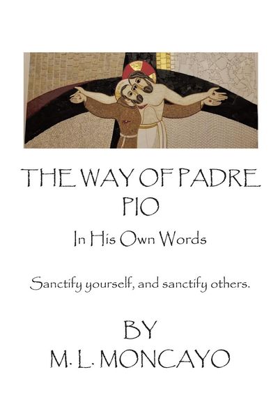 Produktbild: The Way of Padre Pio In His Own Words