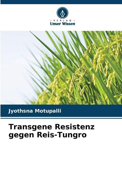 Produktbild: Transgene Resistenz gegen Reis-Tungro