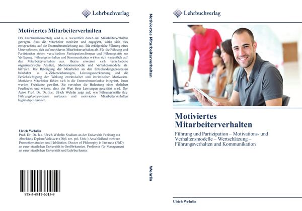 Motiviertes Mitarbeiterverhalten, Taschenbuch von Ulrich Wehrlin, Lehrbuchverlag, 9783841760159