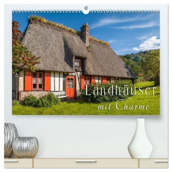 Produktbild: Landh&auml;user mit Charme (hochwertiger Premium Wandkalender 2026 DIN A2 quer), Kunstdruck in Hochglanz