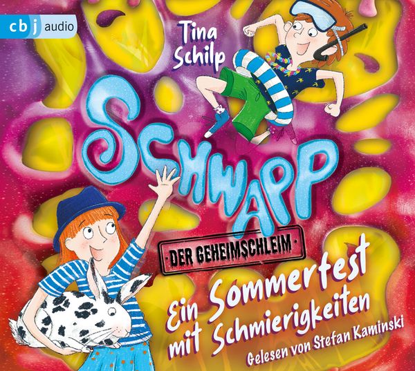 Produktbild: Schwapp, der Geheimschleim &ndash; Ein Sommerfest mit Schmierigkeiten