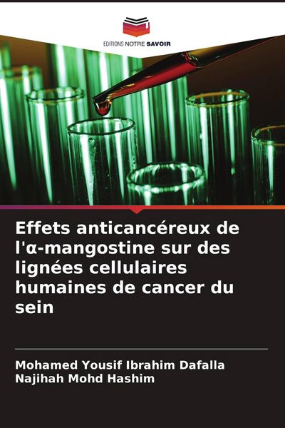 Produktbild: Effets anticanc&eacute;reux de l'&iquest;-mangostine sur des lign&eacute;es cellulaires humaines de cancer du sein