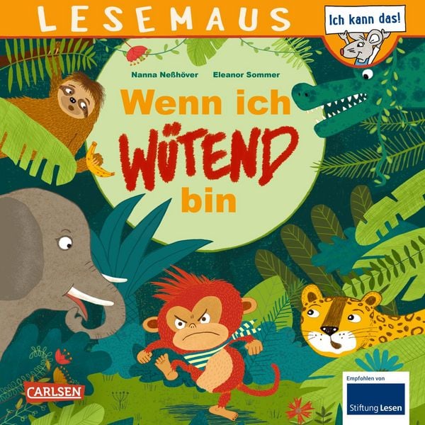 LESEMAUS 201: Wenn ich wütend bin, Taschenbuch von Nanna Nesshöver, Carlsen, 978-3-551-08467-5