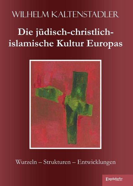 Produktbild: Die j&uuml;disch-christlich-islamische Kultur Europas