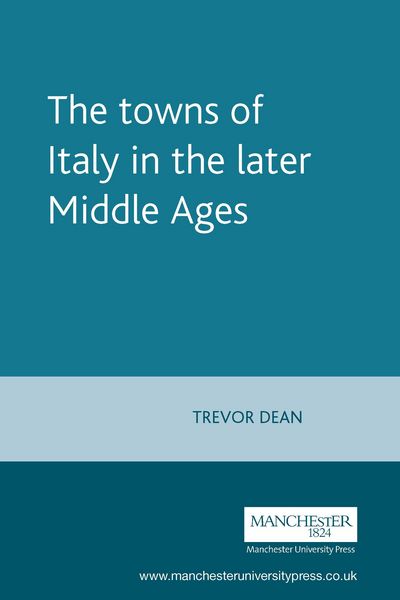 Produktbild: The towns of Italy in the later Middle Ages