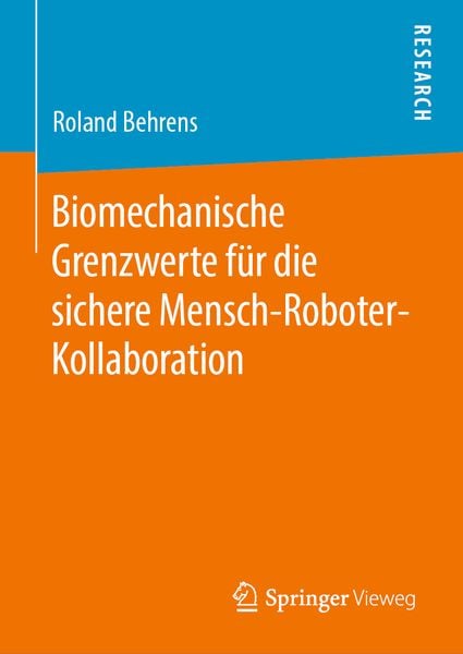 Produktbild: Biomechanische Grenzwerte f&uuml;r die sichere Mensch-Roboter-Kollaboration