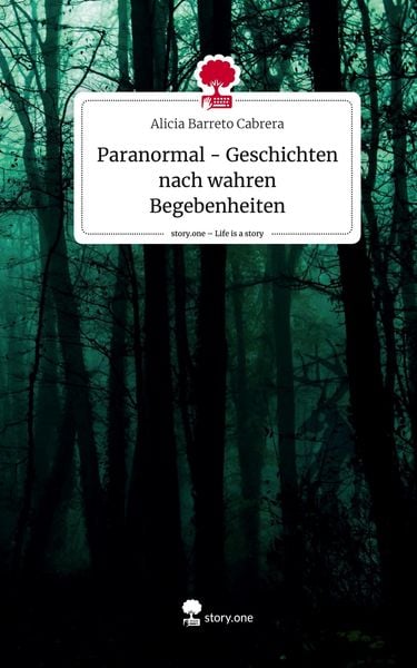 Produktbild: Paranormal - Geschichten nach wahren Begebenheiten. Life is a Story - story.one
