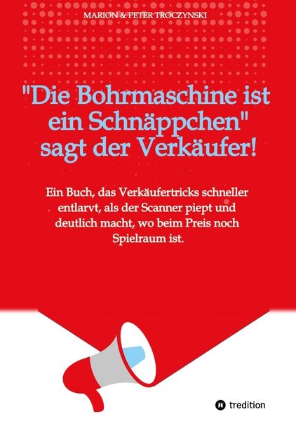 Produktbild: Die Bohrmaschine ist ein Schn&auml;ppchen, sagt der Verk&auml;ufer