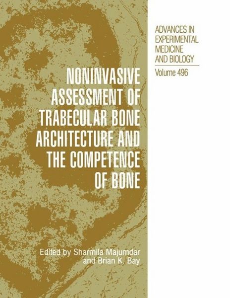 Produktbild: Noninvasive Assessment of Trabecular Bone Architecture and The Competence of Bone