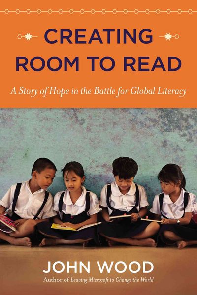 Produktbild: Creating Room to Read: A Story of Hope in the Battle for Global Literacy
