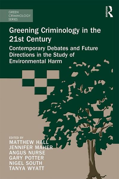 Produktbild: Greening Criminology in the 21st Century