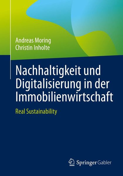 Produktbild: Nachhaltigkeit und Digitalisierung in der Immobilienwirtschaft
