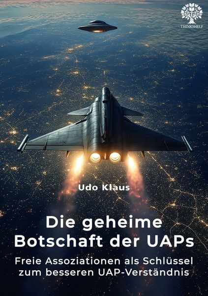 Produktbild: Die geheime Botschaft der UAPs