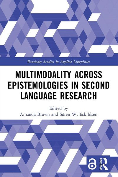Produktbild: Multimodality across Epistemologies in Second Language Research