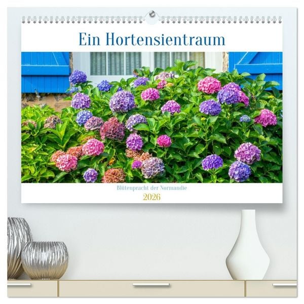Produktbild: Ein Hortensientraum (hochwertiger Premium Wandkalender 2026 DIN A2 quer), Kunstdruck in Hochglanz