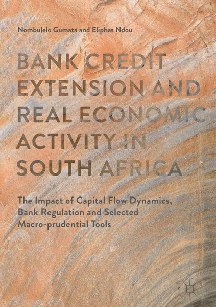 Produktbild: Bank Credit Extension and Real Economic Activity in South Africa