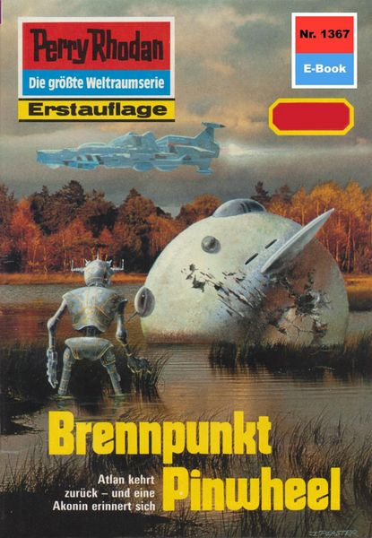 Produktbild: Perry Rhodan 1367: Brennpunkt Pinwheel
