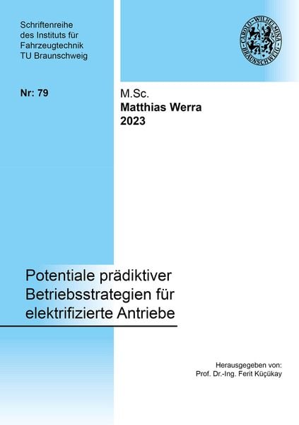 Produktbild: Potentiale pr&auml;diktiver Betriebsstrategien f&uuml;r elektrifizierte Antriebe