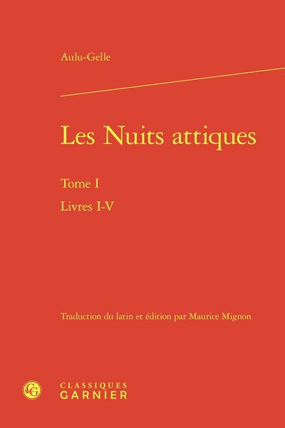 Produktbild: Les Nuits Attiques Tome 1 : Livres I-V
