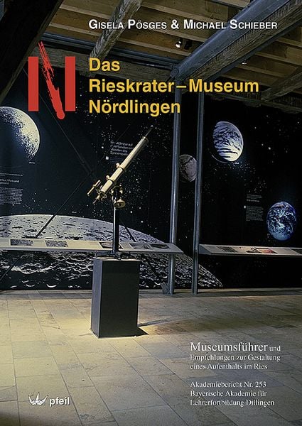 Produktbild: Das Rieskrater-Museum N&ouml;rdlingen