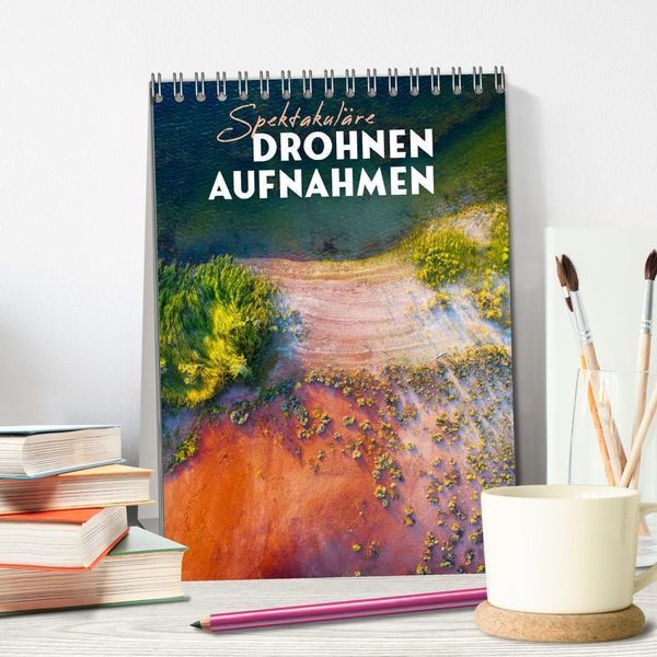 Produktbild: Spektakul&auml;re Drohnenaufnahmen (Tischkalender 2026 DIN A5 hoch), CALVENDO Monatskalender