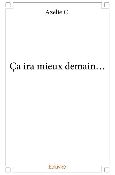 Produktbild: Ca ira mieux demain...