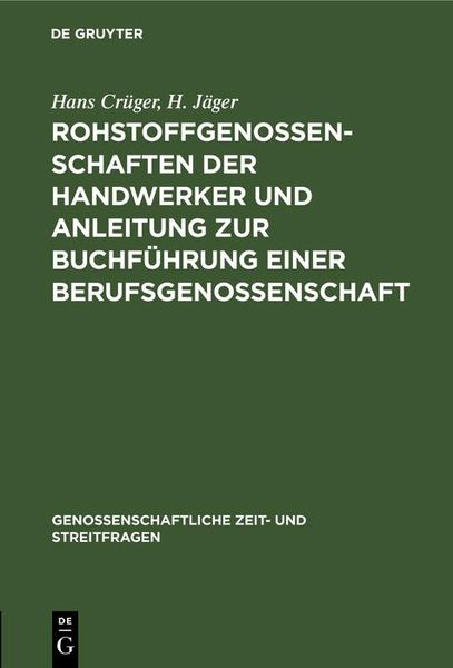 Produktbild: Rohstoffgenossenschaften der Handwerker und Anleitung zur Buchf&uuml;hrung einer Berufsgenossenschaft