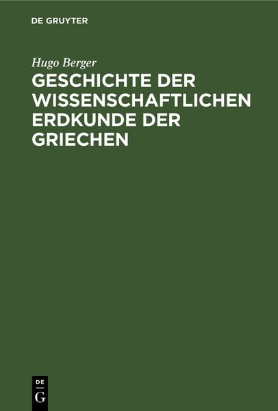 Produktbild: Geschichte der wissenschaftlichen Erdkunde der Griechen