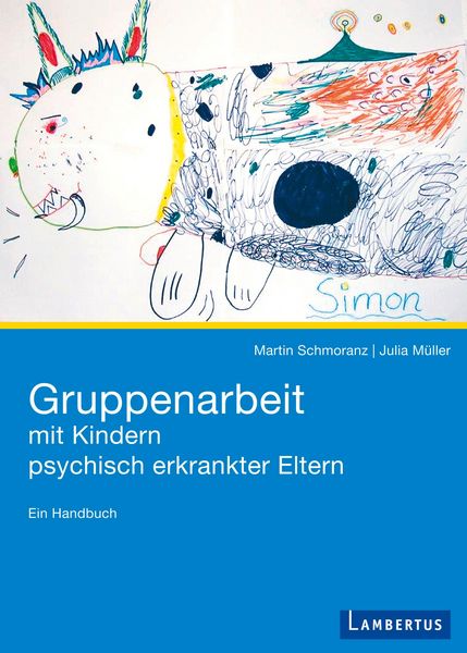 Produktbild: Gruppenarbeit mit Kindern psychisch kranker Eltern