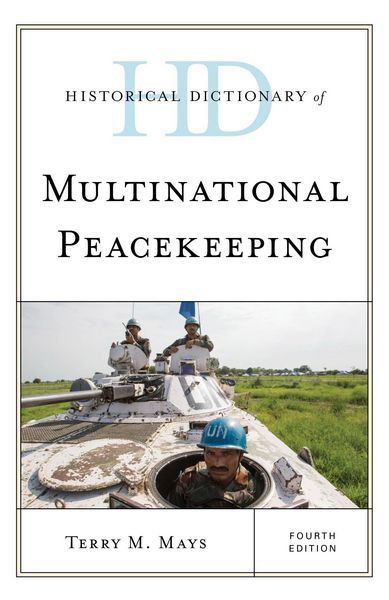 Produktbild: Historical Dictionary of Multinational Peacekeeping
