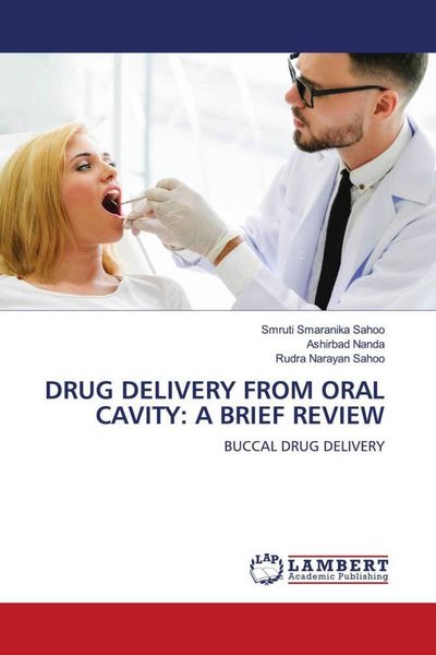 Produktbild: Drug Delivery from Oral Cavity: a Brief Review