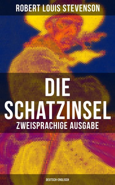 Produktbild: Die Schatzinsel (Zweisprachige Ausgabe: Deutsch-Englisch)