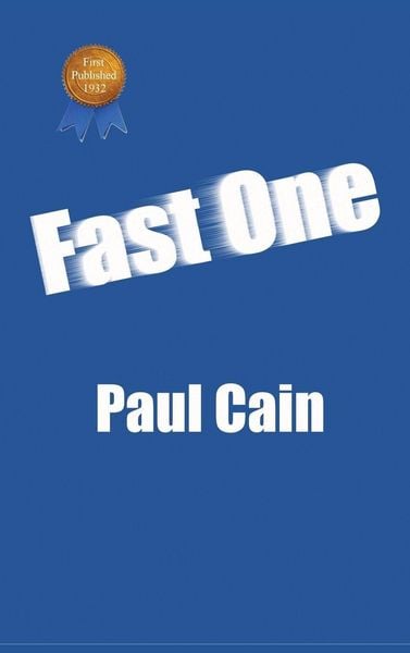 Fast One, Gebundene Ausgabe von Paul Cain, Black Curtain Press, 9781515425939
