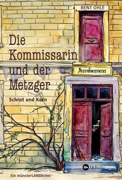 Produktbild: Die Kommissarin und der Metzger - Schrot und Korn