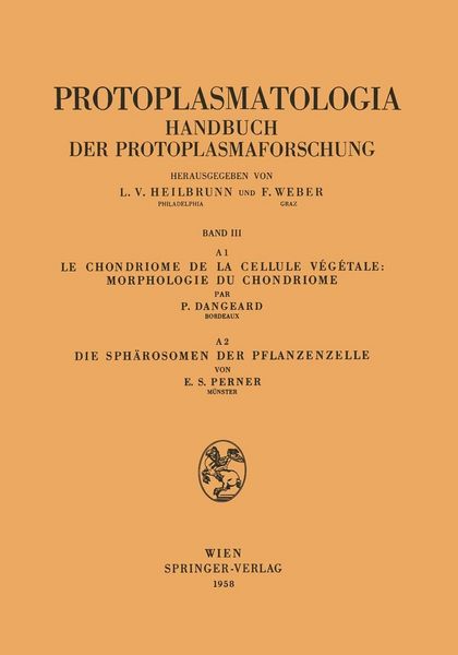 Produktbild: Le Chondriome de la Cellule Vegetale: Morphologie du Chondriome. Die Sph&auml;rosomen der Pflanzenzelle