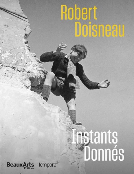 Produktbild: Robert Doisneau : instants donn&eacute;s : Mus&eacute;e Maillol