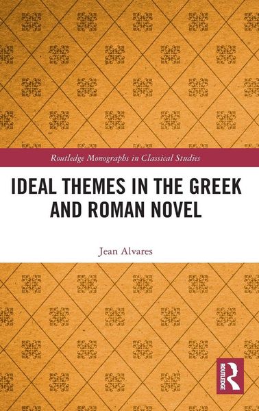 Produktbild: Ideal Themes in the Greek and Roman Novel