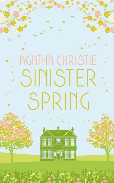 Produktbild: SINISTER SPRING: Murder and Mystery from the Queen of Crime